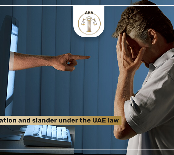 Your comprehensive guide to the issue of defamation and slander under the UAE law